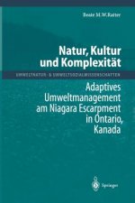 Natur, Kultur Und Komplexit t