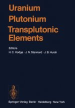 Uranium * Plutonium Transplutonic Elements