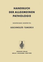 Geschwulste * Tumors II