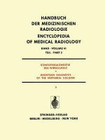 Roentgendiagnostik Der Wirbelsaule Teil 3 / Roentgen Diagnosis of the Vertebral Column Part 3