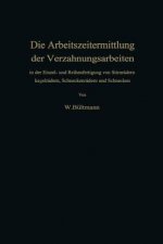 Die Arbeitszeitermittlung Der Verzahnungsarbeiten