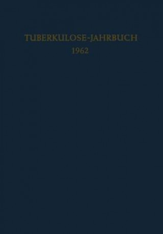 Tuberkulose-Jahrbuch 1962