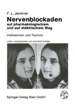 Nervenblockaden Auf Pharmakologischem Und Auf Elektrischem Weg