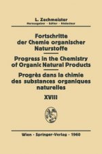 Fortschritte der Chemie organischer Naturstoffe / Progress in the Chemistry of Organic Natural Products / Progres Dans la Chimie des Substances Organi