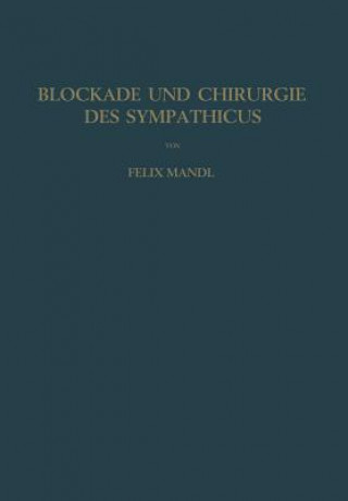 Blockade Und Chirurgie Des Sympathicus