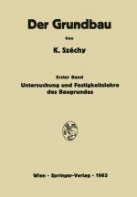 Untersuchung Und Festigkeitslehre Des Baugrundes