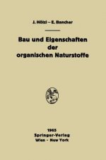 Bau Und Eigenschaften Der Organischen Naturstoffe