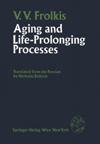 Aging and Life-Prolonging Processes
