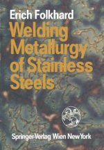 Welding Metallurgy of Stainless Steels