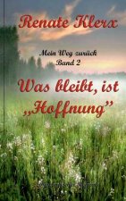 Mein Weg zurück Band 2