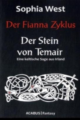 Der Fianna Zyklus: Der Stein von Temair