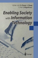 Enabling Society with Information Technology