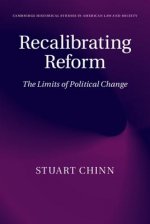 Recalibrating Reform