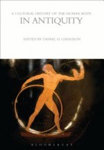 Cultural History of the Human Body in Antiquity