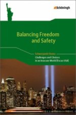 Balancing Freedom and Safety - Challenges and Choices in an Insecure World (Focus USA), m. 1 Buch, m. 1 Online-Zugang