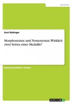 Morphosyntax und Nomosyntax