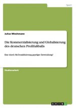 Kommerzialisierung und Globalisierung des deutschen Profifussballs