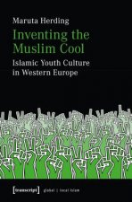 Inventing the Muslim Cool