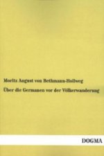 Über die Germanen vor der Völkerwanderung