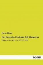 Das Deutsche Reich zur Zeit Bismarcks