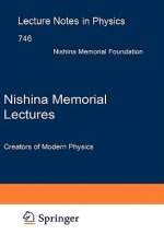 Nishina Memorial Lectures