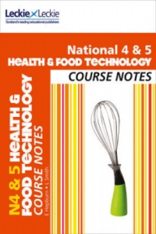 National 4/5 Health and Food Technology Course Notes