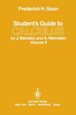 Student s Guide to Calculus by J. Marsden and A. Weinstein. Vol.2