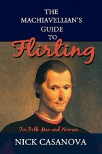 Machiavellian's Guide to Flirting