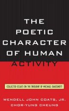 Poetic Character of Human Activity