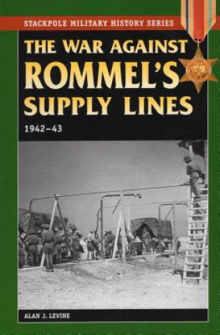 War Against Rommel's Supply: 1942-43