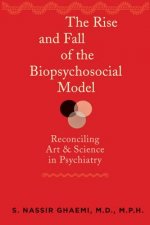Rise and Fall of the Biopsychosocial Model