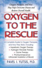 Oxygen to the Rescue