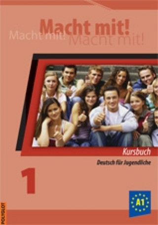 Macht mit! - 1. diel, kniha pre žiaka (slovenská verzia)
