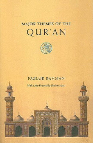 Major Themes of the Qur`an - Second Edition