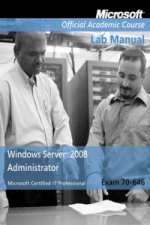 Exam 70-646 Windows Server 2008 Administrator Lab Manual