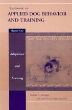 Handbook of Applied Dog Behavior and Training, V1 Adaptation and Learning