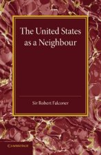 United States as a Neighbour from a Canadian Point of View