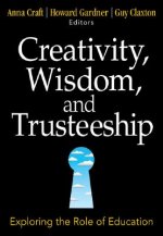 Creativity, Wisdom, and Trusteeship