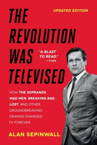 Revolution Was Televised (Alan Sepinwall)(Puha kötésű)
