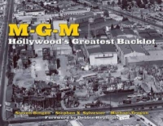 M-g-m: Hollywood's Greatest Backlot