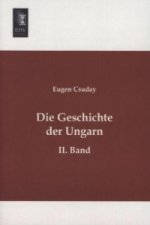 Die Geschichte der Ungarn