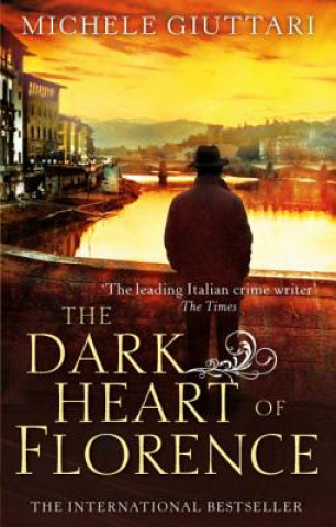 Dark Heart of Florence