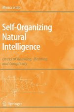 Self-Organizing Natural Intelligence