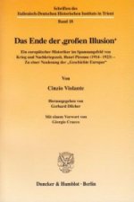 Das Ende der 'großen Illusion'.