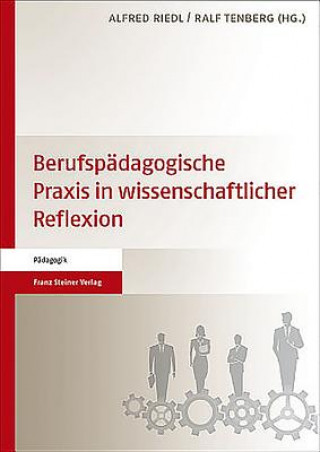 Berufspädagogische Praxis in wissenschaftlicher Reflexion