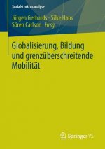 Globalisierung, Bildung Und Grenzuberschreitende Mobilitat