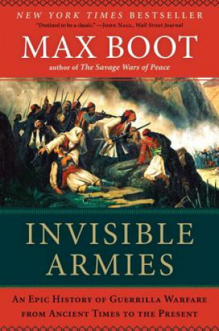 Invisible Armies (Max Boot)(Brožovaná)