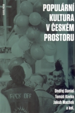 Populďż˝rnďż˝ kultura v ďż˝eskďż˝m prostoru