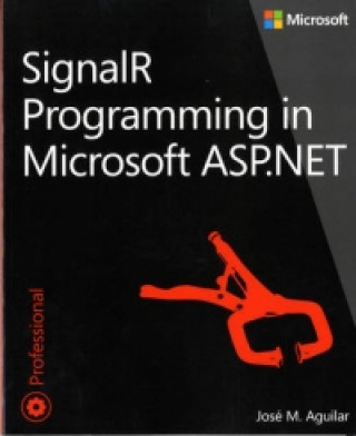 SignalR Programming in Microsoft ASP.NET