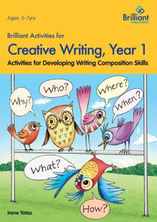 Brilliant Activities for Creative Writing, Year 1